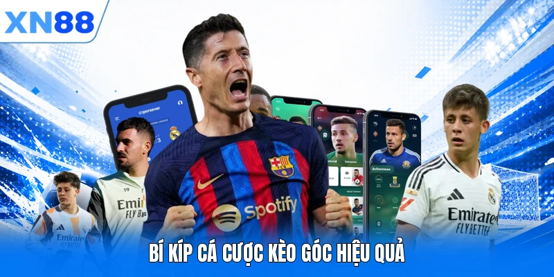 Bí kíp cá cược kèo góc hiệu quả