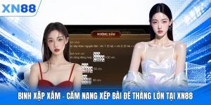 Binh Xập Xám - Cẩm Nang Xếp Bài Để Thắng Lớn Tại XN88